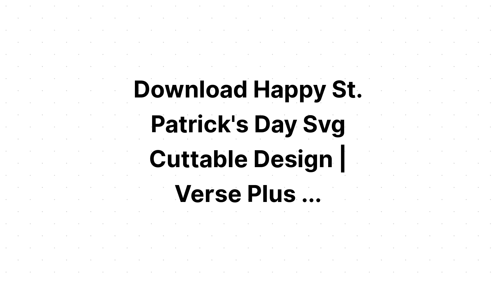 Download Happy St Patricks Day Massachusetts Svg SVG File